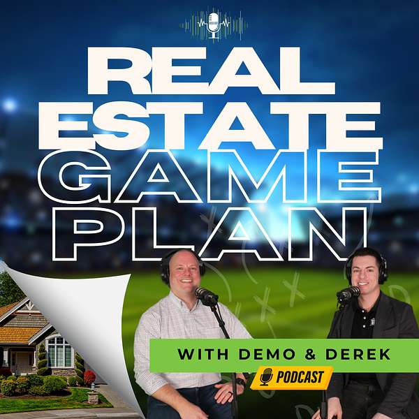 Real Estate Game Plan Podcast Podcast Artwork Image