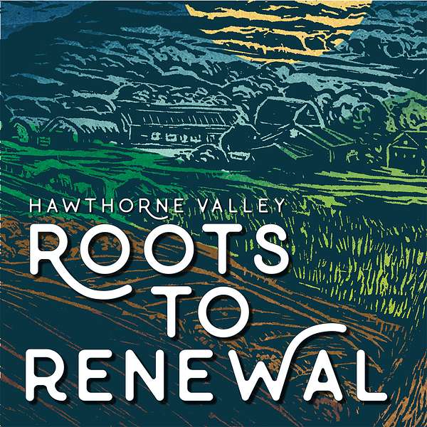 Roots to Renewal Podcast Artwork Image