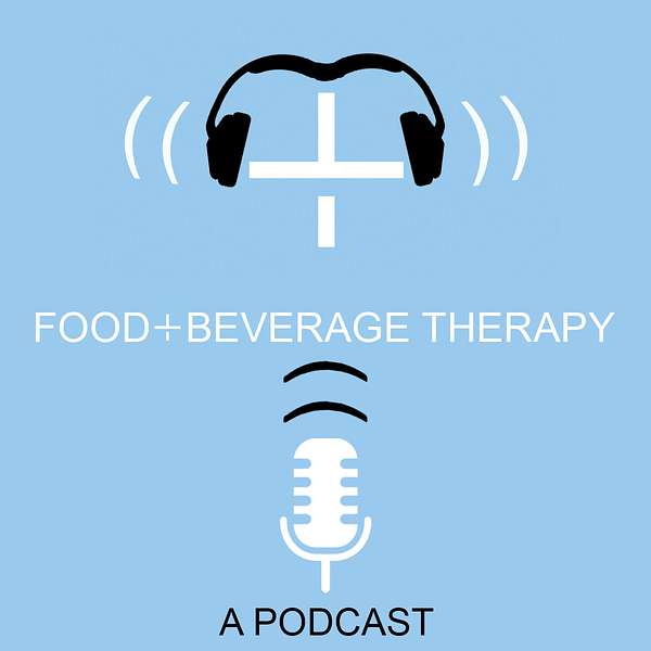 Food + Beverage Therapy Podcast Artwork Image