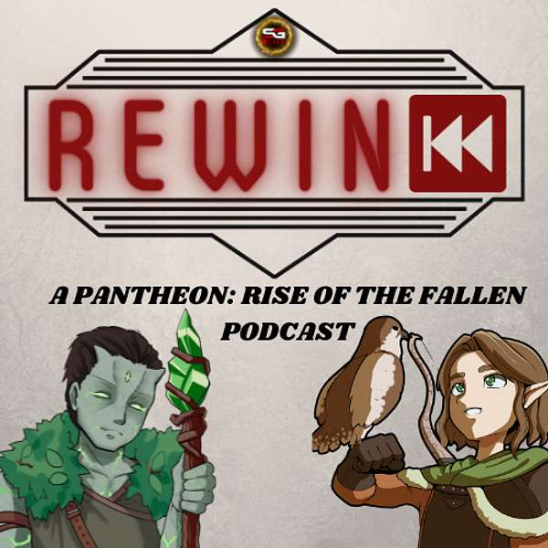 Rewind - A Pantheon: Rise of the Fallen Podcast Podcast Artwork Image