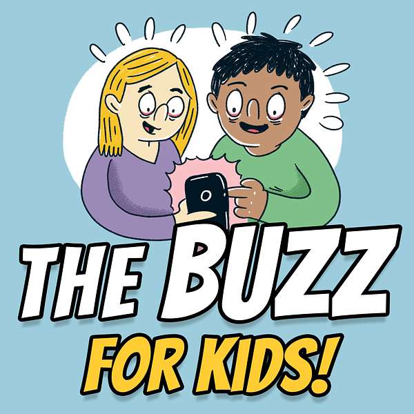 The Buzz: Kids Edition Podcast Artwork Image
