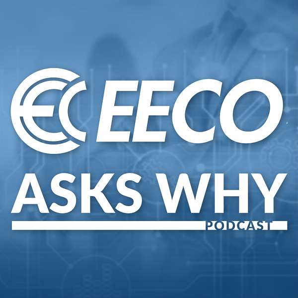 EECO Asks Why Podcast Podcast Artwork Image