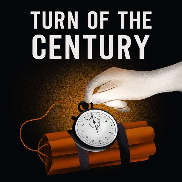 Turn of the Century Podcast Artwork Image