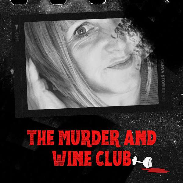 The Murder and Wine Club Podcast Artwork Image