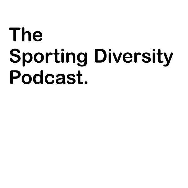 Sporting Diversity Podcast Artwork Image