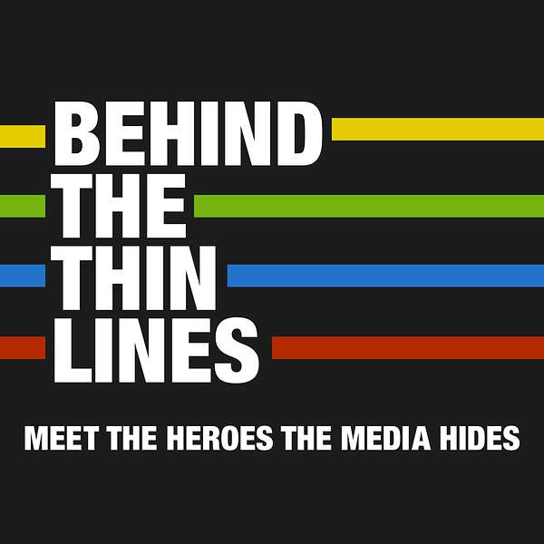 Behind the Thin Lines Podcast Artwork Image