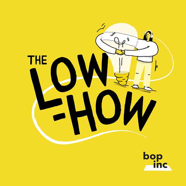 The Low-How Podcast Artwork Image