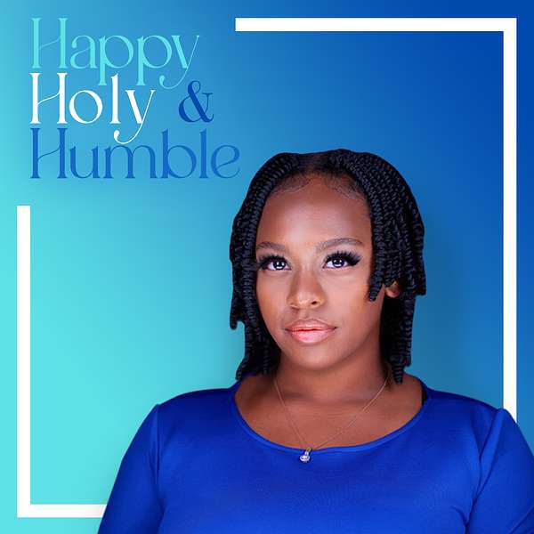 Happy, Holy & Humble Podcast Artwork Image