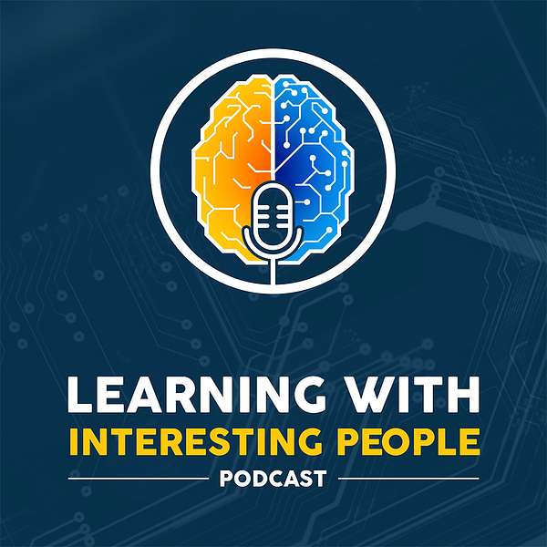 Learning With Interesting People Podcast Artwork Image