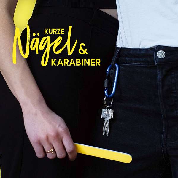 Kurze Nägel & Karabiner Podcast Artwork Image