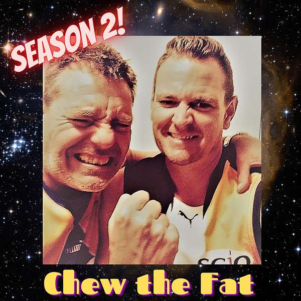Chew the Fat with Dan and Matt Podcast Artwork Image