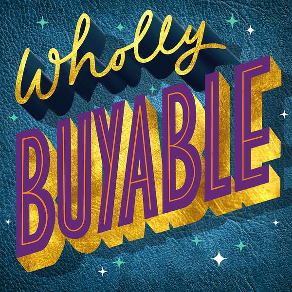Wholly Buyable Podcast Artwork Image