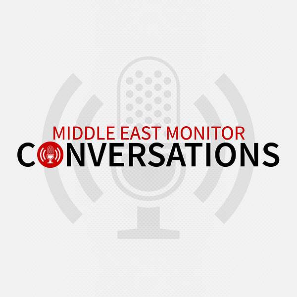 Middle East Monitor Conversations Podcast Artwork Image
