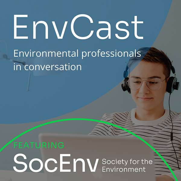 EnvCast: Environmental Professionals in Conversation Podcast Artwork Image