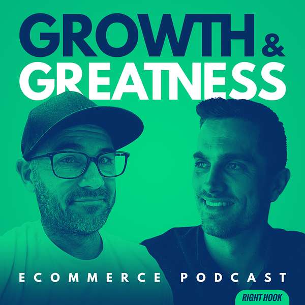 Growth & Greatness eCommerce Podcast Podcast Artwork Image