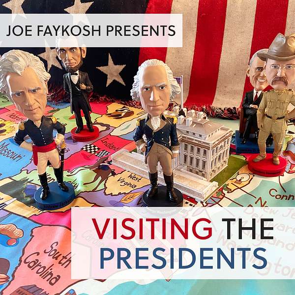 Visiting the Presidents Podcast Artwork Image