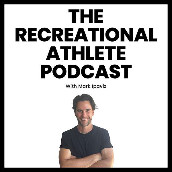 The Recreational Athlete Podcast Podcast Artwork Image