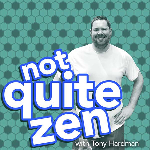 Not Quite Zen Podcast Artwork Image