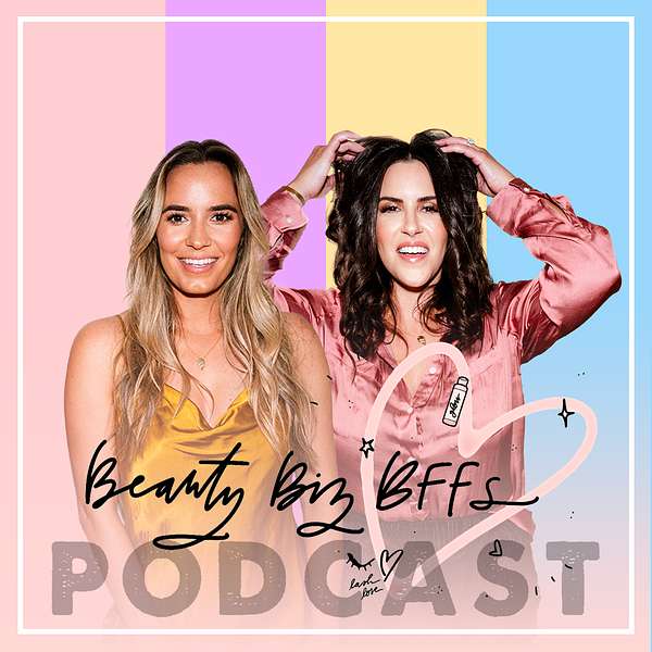 Beauty Biz Bffs Podcast Artwork Image
