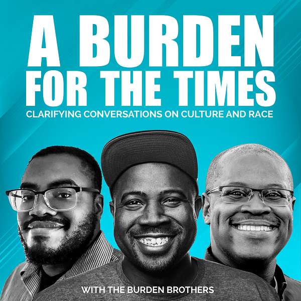 A Burden For The Times Podcast Artwork Image