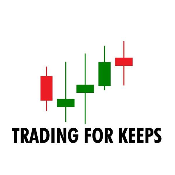 Trading For Keeps Podcast Artwork Image