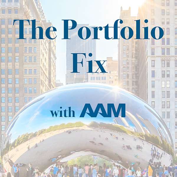 The Portfolio Fix with AAM Podcast Artwork Image
