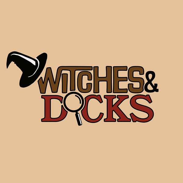 Witches & Dicks Podcast Artwork Image