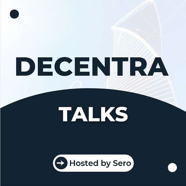 Decentra Talks Podcast Artwork Image