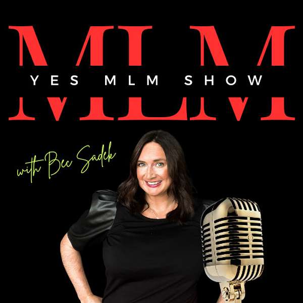THE YES MLMS SHOW  Podcast Artwork Image