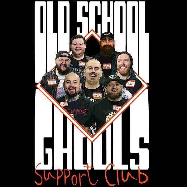 Old School Ghöuls Support Club Podcast Artwork Image