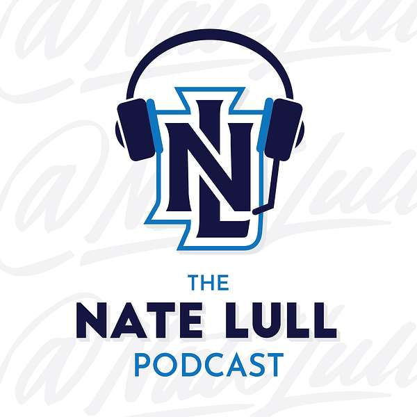 The Nate Lull Podcast Podcast Artwork Image