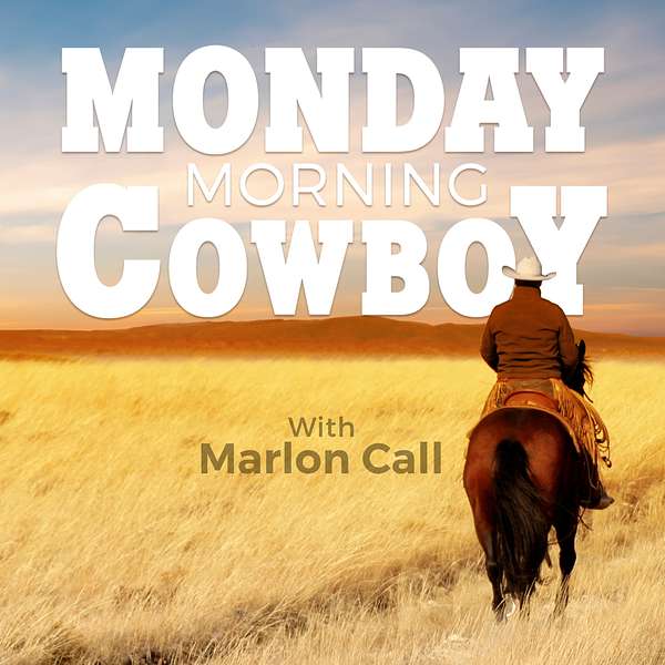 Monday Morning Cowboy Podcast Artwork Image