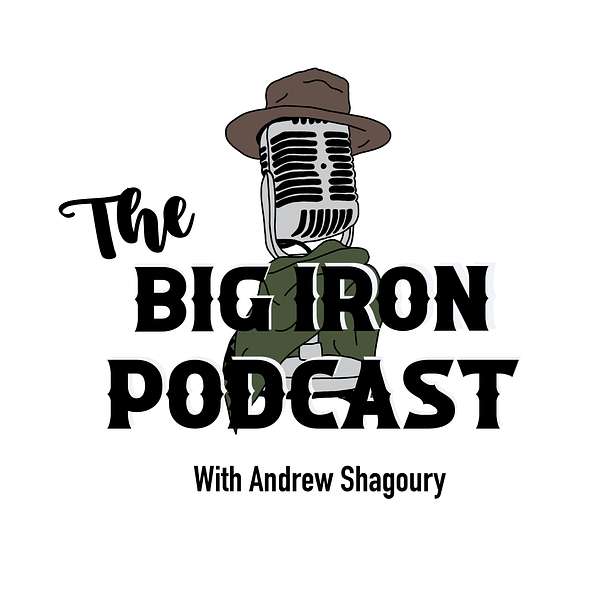The Big Iron Podcast Podcast Artwork Image