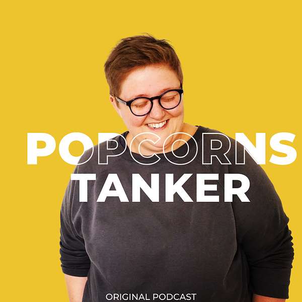 Popcorns Tanker Podcast Artwork Image