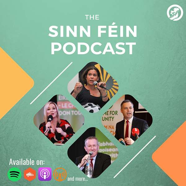 Sinn Féin  Podcast Artwork Image