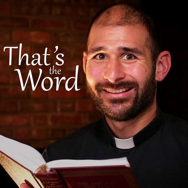 That's the Word with Fr. James Yamauchi Podcast Artwork Image