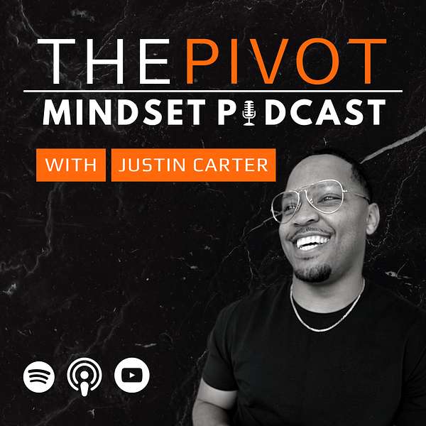The Pivot Mindset Podcast Podcast Artwork Image