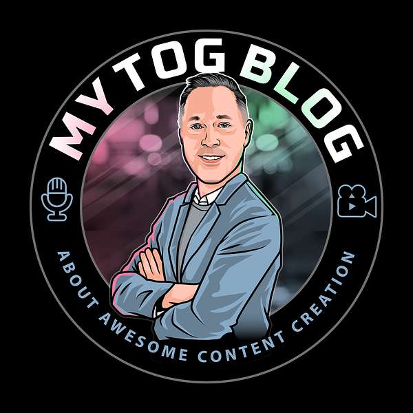 My Tog Blog About Awesome Content Creation Podcast Artwork Image