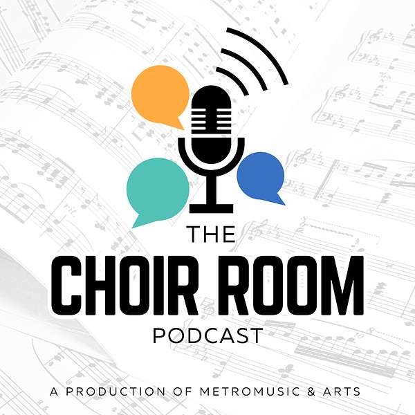 The Choir Room Podcast Podcast Artwork Image