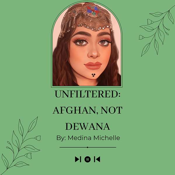 Unfiltered: Afghan, not Dewana Podcast Artwork Image