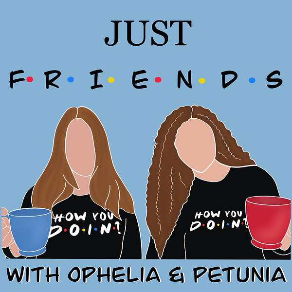 Just Friends  Podcast Artwork Image