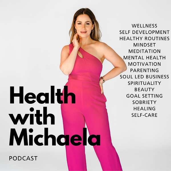 Health with Michaela Podcast Artwork Image
