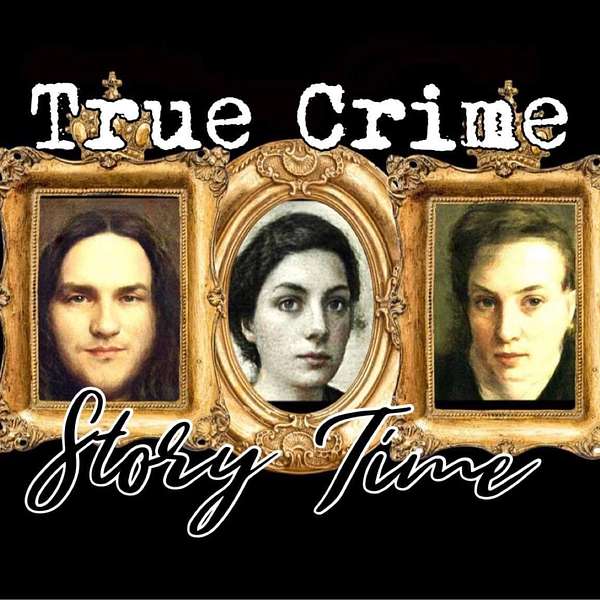 True Crime Story Time Podcast Artwork Image