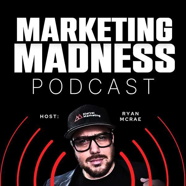 Marketing Madness Podcast Artwork Image