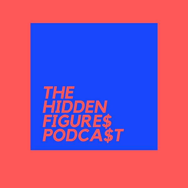Hidden Figures Podcast Artwork Image