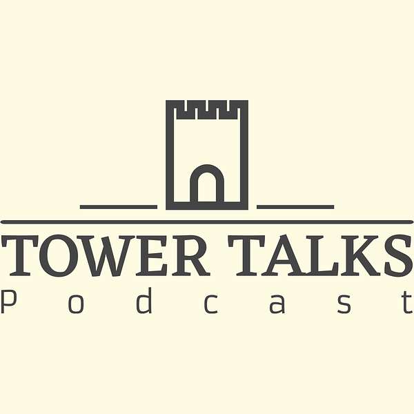 Tower Talks Podcast Artwork Image
