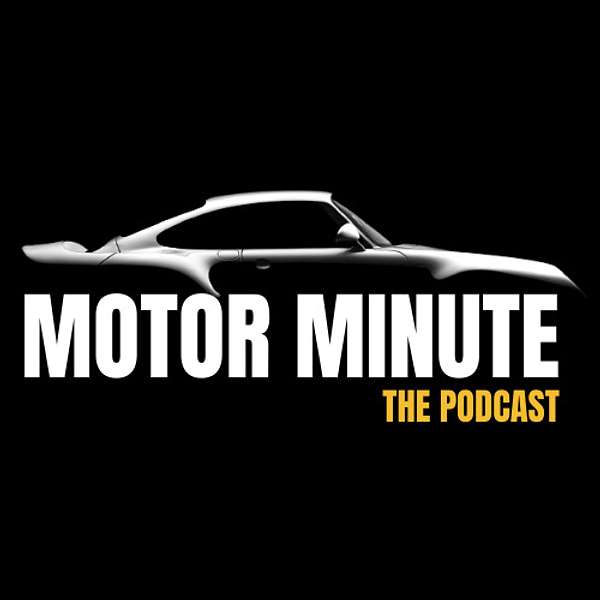 Motor Minute: Modern Takes on Automotive News Podcast Artwork Image