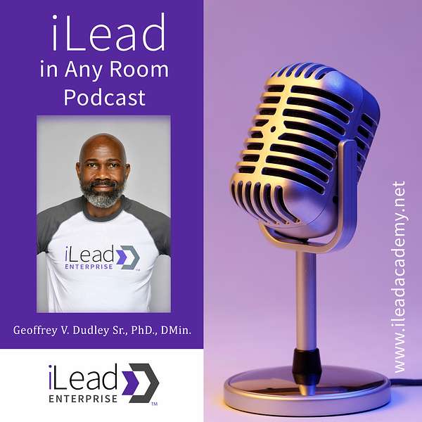 iLead in Any Room Podcast Podcast Artwork Image