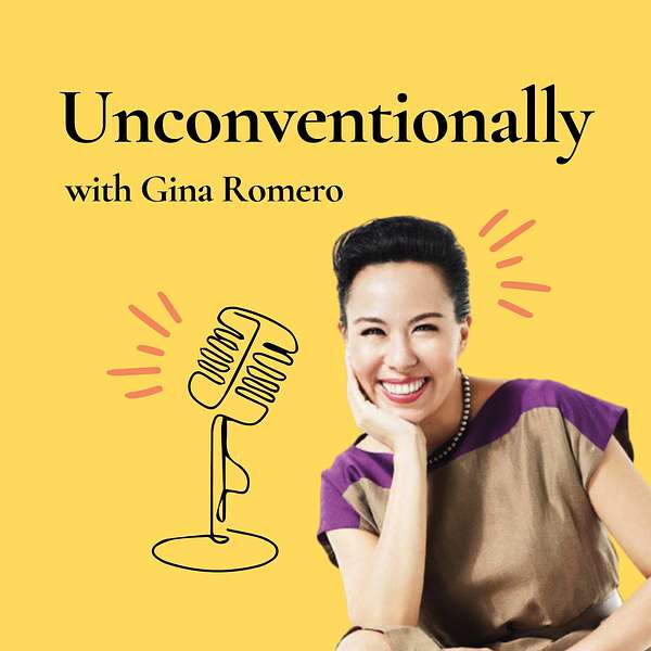 Unconventionally with Gina Romero Podcast Artwork Image
