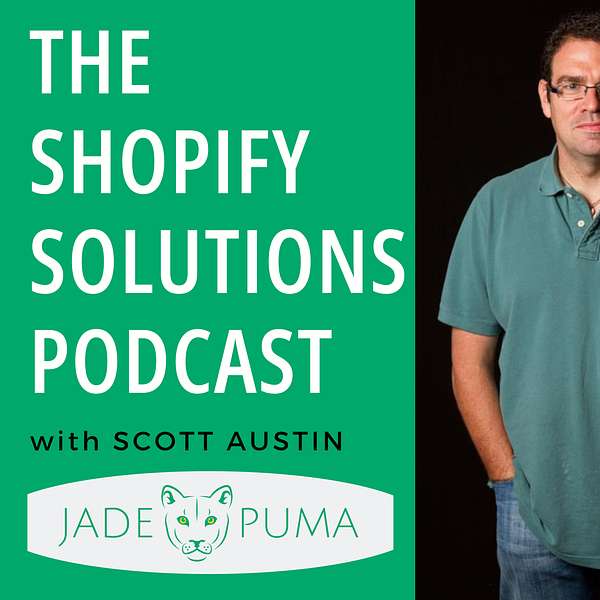 The Shopify Solutions Podcast Podcast Artwork Image
